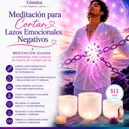 Meditacion para Cortar Lazos emocionales negativos corregida Meditación para Cortar Lazos Emocionales Negativos