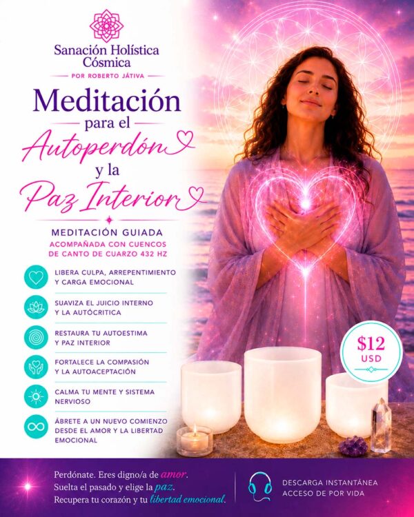 Meditación para el Autoperdón y la Paz Interior corregida Meditación para el Autoperdón y la Paz Interior