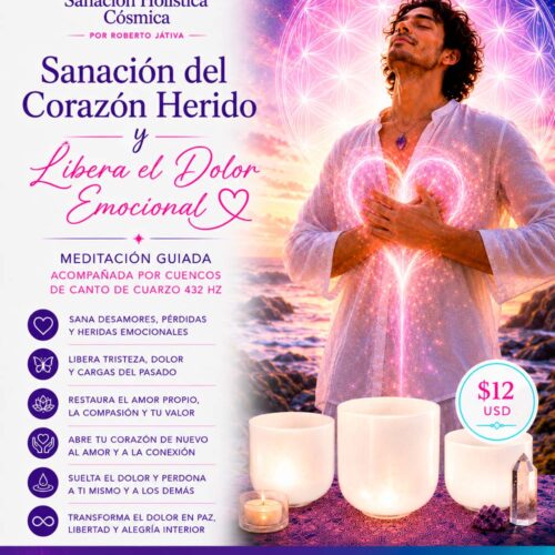 Sanacion del corazon herido y Libera el Dolor Emocional corregida Meditación para Sanar el Corazón Herido y Liberar el Dolor Emocional